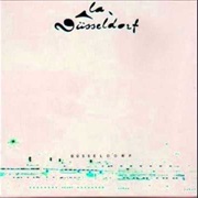 La Dusseldorf - La Dusseldorf