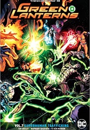 Green Lanterns Vol. 7: Superhuman Trafficking (Tim Seely)