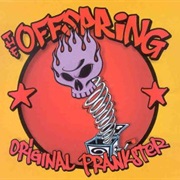 Original Prankster - The Offspring