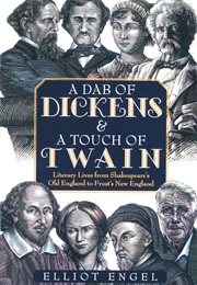 A Dab of Dickens and a Touch of Twain (Elliot Engel)