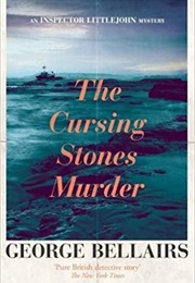 The Cursing Stones Murder (George Bellairs)