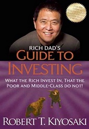 Rich Dad's Guide to Investing (Robert T. Kiyosaki)