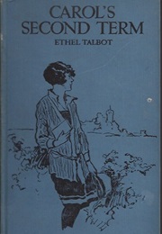 Carol's Second Term (Ethel Talbot)