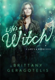 Life's a Witch (Life's a Witch, #2)