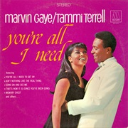 Marvin Gaye & Tammi Terrell - You're All I Need