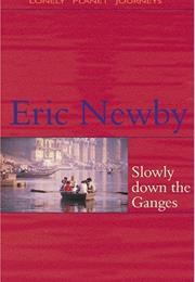 Slowly Down the Ganges