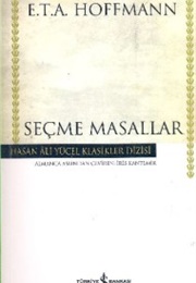 Seçme Masallar (E. T. A. Hoffman)