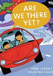 Are We There Yet? (Nina Laden)
