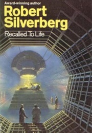 Recalled to Life (Robert Silverberg)