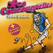 Lucien Grodard - Les Coucougnettes