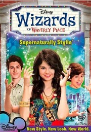 Wizards of Waverly Place: Supernaturally Stylin' (2009)