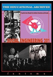 The Educational Archives Social Engineering 201 (2003)