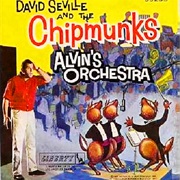 Alvin's Orchestra - David Seville and the Chipmunks