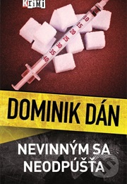 Nevinným Sa Neodpúšťa (Dominik Dán)