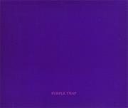 Fushitsusha - Purple Trap (The Wound That Was Given Birth to Must Be B