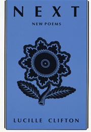 Next (Lucille Clifton)