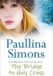 The Bridge of the Holy Cross (Paullina Simons)