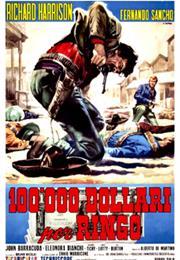 Centomila Dollari Per Ringo