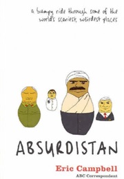 Absurdistan (Eric Campbell)
