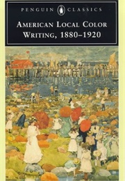American Local Color Writing, 1880-1920 (Various)