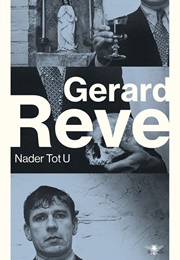Nader Tot U (Gerard Reve)