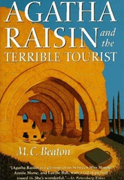 Agatha Raisin and the Terrible Tourist (M.C. Beaton)