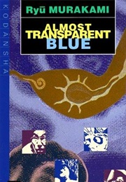 Almost Transparent (Ryu Murakami)