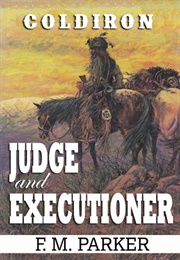Judge and Executioner (F. M. Parker)