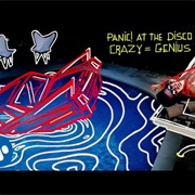 Panic at the Disco - Crazy = Genius