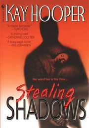 Stealing Shadows (Kay Hooper)