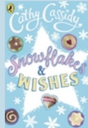 Snowflakes and Wishes (Cathy Cassidy)