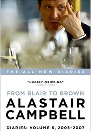 Diaries, Volumes One to Six (Alastair Campbell)