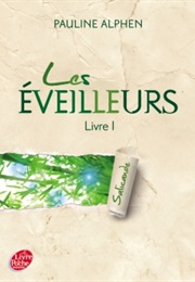Les Eveilleurs : Salicande (Pauline Alphen)