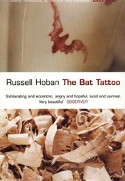 The Bat Tattoo (Russell Hoban)