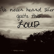 Deafening Silence