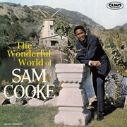 Sam Cooke, the Wonderful World of Sam Cooke