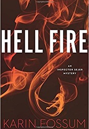 Hell Fire (Karin Fossum)