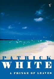A Fringe of Leaves (Patrick White)