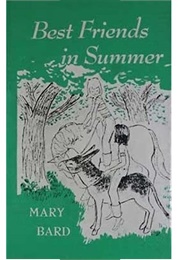Best Friends in Summer (Mary Bard)