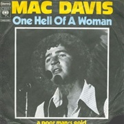 One Hell of a Woman - Mac Davis