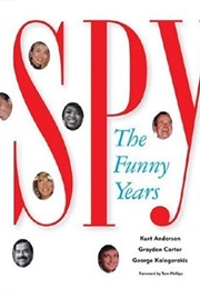Spy: The Funny Years (Graydon Carter)