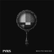 PVRIS- White Noise