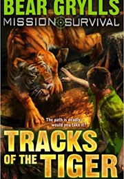 Tracks of the Tiger (Bear Grylls)