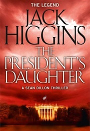 The President's Daughter (Jack Higgins)