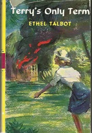 Terry&#39;s Only Term (Ethel Talbot)