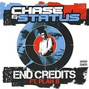 End Credits - Chase & Status