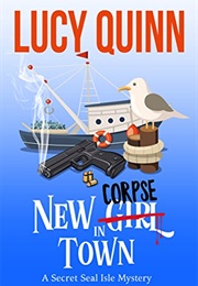 New Corpse in Town (Lucy Quinn)