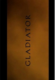 Gladiator. (2000)