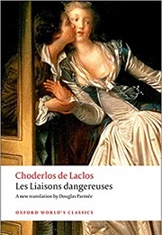 Les Liaisons Dangereuses (Choderlos De Laclos, Trans. Douglas Parmée)