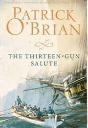 The Thirteen-Gun Salute (Patrick O&#39;Brian)
